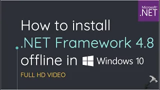 How to install .NET Framework 4.8 offline in Windows 10