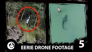 5 Eeriest Videos Caught By Drone Cameras