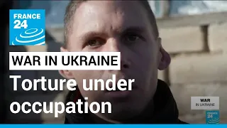 Kherson after liberation: Allegations of torture under Russian occupation emerge • FRANCE 24