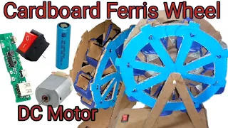 How to make a cardboard Ferris wheel powered by DC battery | School Project