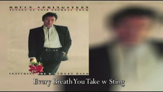 Bruce Springsteen - Every Breath You Take w/ Sting