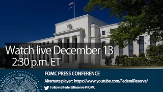 FOMC Press Conference December 13, 2023