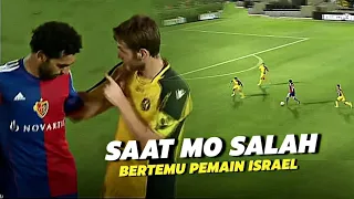 “Respect Sang Bintang” Inilah hari Dimana Mo Salah Membuat Para Pemain Israel Emosi dengan Aksinya