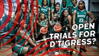 NBBF set Open Trials for D'Tigress? || D'Tigers FIBA Olympics Pre-Qualification Tournament|| Afrocan