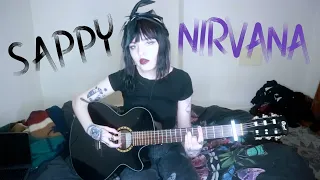 Sappy - Nirvana Cover