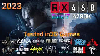 RX 460 4GB - Core i7 4790K - Test in 19 Games