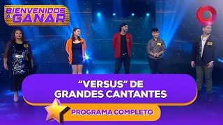 "VERSUS" de GRANDES CANTANTES | #BienvenidosAGanar Completo - 23/05 - El Nueve