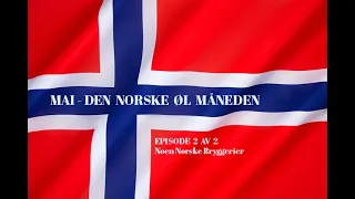 Den Gylne Humle - S03E10 - Mai - Den Norske øl måneden - Noen norske bryggerier