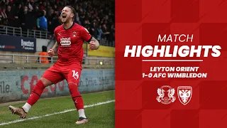 Highlights: Leyton Orient 1-0 AFC Wimbledon