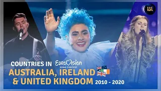 Countries in Eurovision | Australia, Ireland & United Kingdom - Tops (2010-2020)