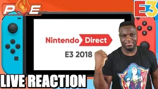 Nintendo Direct E3 2018 | PE LIVE Reaction!