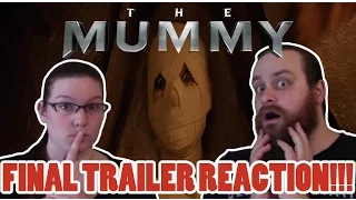 The Mummy (2017) Final Trailer Reaction