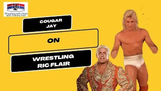 Cougar Jay on wrestling Ric Flair