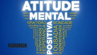 AudioBook - Atitude Mental Positiva: introdução