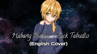 Habang Buhay - Zack Tabudlo (English Cover)