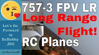 Volantex Ranger 757-3 FPV LR - Long Range Flight... -  Long Range RC Planes... Angola 2019