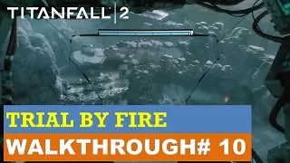 Titanfall 2 100% Walkthrough #10: Trial by fire