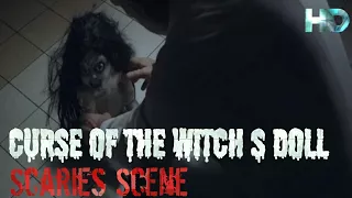 Scaries scene Curse of the whitch doll