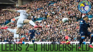 BACK ON TOP! LEEDS 2-0 HUDDERSFIELD