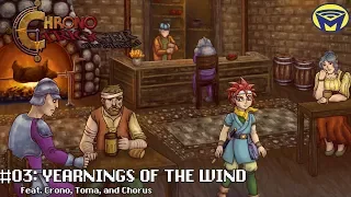 Chrono Trigger the Musical - Yearnings of the Wind