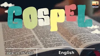 Gospel 20.05.2024 (English)