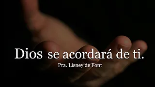 Pra Lisney de Font | Dios se acordará de ti | 03-06-22