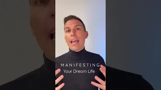 Manifesting Your Dream Life