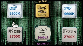 Ай, горячо! Xeon 1660v3 2011-3 vs Ryzen vs 7800x vs 9900k vs 9600k