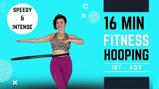 Hula Hoop Dance Workout: Intermediate 16 Minute Intense Blast | Total body