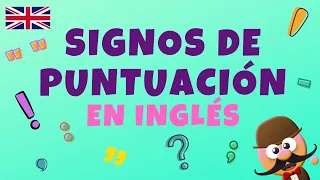 SIGNOS DE PUNTUACIÓN EN INGLÉS - INGLÉS PARA NIÑOS CON MR.PEA - ENGLISH FOR KIDS