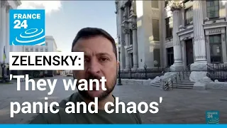 'They want panic and chaos,' says Zelensky after Russian strikes hit Ukraine • FRANCE 24 English