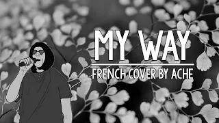 My Way (version française) Franck Sinatra/Elvis Presley French Cover