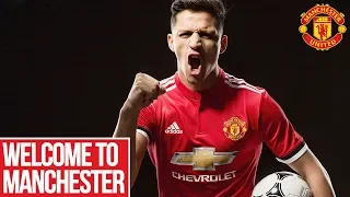 Welcome to Manchester United! | Alexis Sanchez Signs! | Manchester United