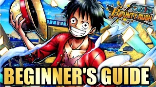 Beginner's Guide & Tips To Bounty Rush! | One Piece Bounty Rush OPBR!