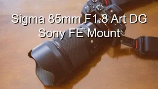 Sigma 85mm F1.4 Art DG HSM Lens For Sony FE Unboxing & Sample Shots [4K]