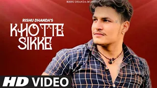 Khotte Sikke : Rishu Dhanda (Official Video) Mal Latest Haryanvi Song 2022 Jassi Prince