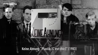 Keine Ahnung "Plastik (C'est chic)" (1983)