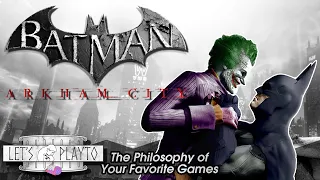 Should Batman kill the Joker?: Morality in Arkham City