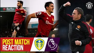 Rangnick, Maguire & Fernandes react to thrilling win | Leeds United 2-4 Manchester United