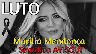 M@RTE MARÍLIA MENDONÇA; SENSITIVA PREVIU?; ADEUS MARILIA MENDONÇA; ACIDENTE MARÍLIA MENDONÇA; LUTO