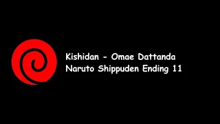 Kishidan - Omae Dattanda (Naruto Shippuden Ending 11) Lyrics Video