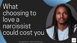 What choosing to love a narcissist could cost you | The Narcissists' Code Ep 650