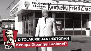 Sejarah KFC - Kisah Inspiratif Pendiri KFC Kolonel Sanders