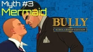 Bully: Myths & Legends - Mermaid [HD]