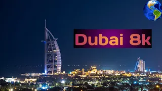 Dubai in 8K ULTRA HD United Arab Emirates (60 FPS).