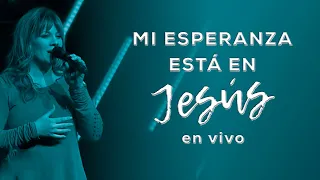Mi Esperanza Está En Jesús (Bethel Music en Español) Westover Hills Español