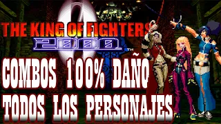 KOF2000 100% Death Combos All Characters️ by K' Will