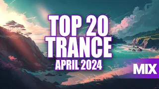 BEST TRANCE MIX APRIL 2024 (EMOTIONAL UPLIFTING TRANCE)