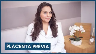 Placenta prévia - Dra Maira de La Rocque
