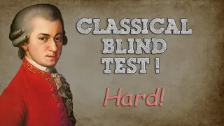 ⁉️ Classical blind test! - Too hard?